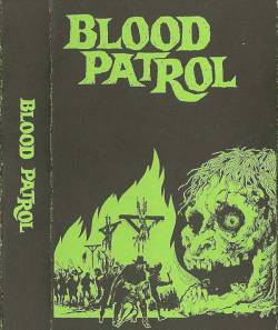 Blood Patrol : Blood Patrol